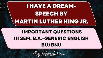 Important Questions | I Have a Dream Speech by Martin Luther King Jr. | 3rd Sem.BA.English | BU |BNU