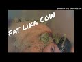 FOO FIMP - LIKE A COW