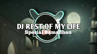 Dj Rest Of My Life Vibes Ramadhan Viral Tiktok - Maher Zain