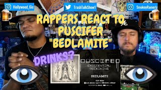 Rappers React To Puscifer "Bedlamite"!!!