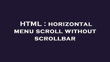 HTML : horizontal menu scroll without scrollbar