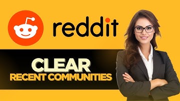 How To Clear Recent Communities Reddit - FULL GUIDE