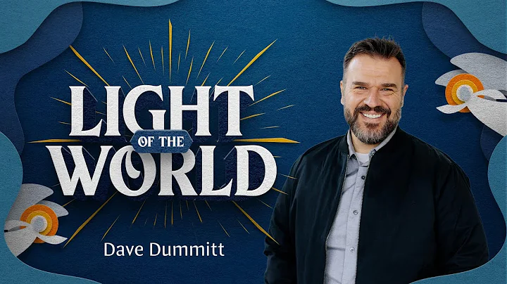 Light Of The World | Dave Dummitt