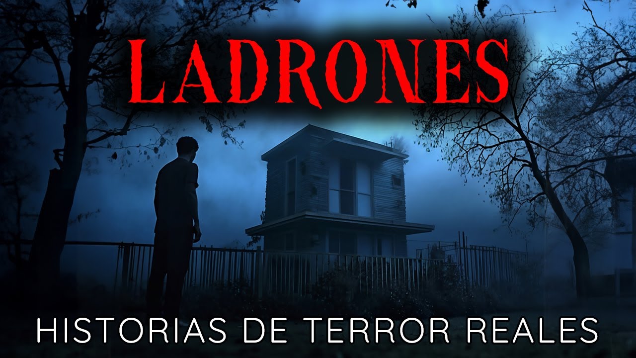 HISTORIAS de TERROR de LADRONES de HOGARES | Relatos de Horror