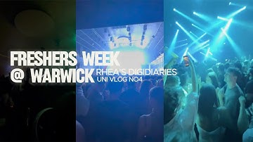 freshers week at warwick uni!! | as realistic as it gets for a first-year