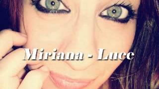 Miriana - Luce (Elisa Cover)