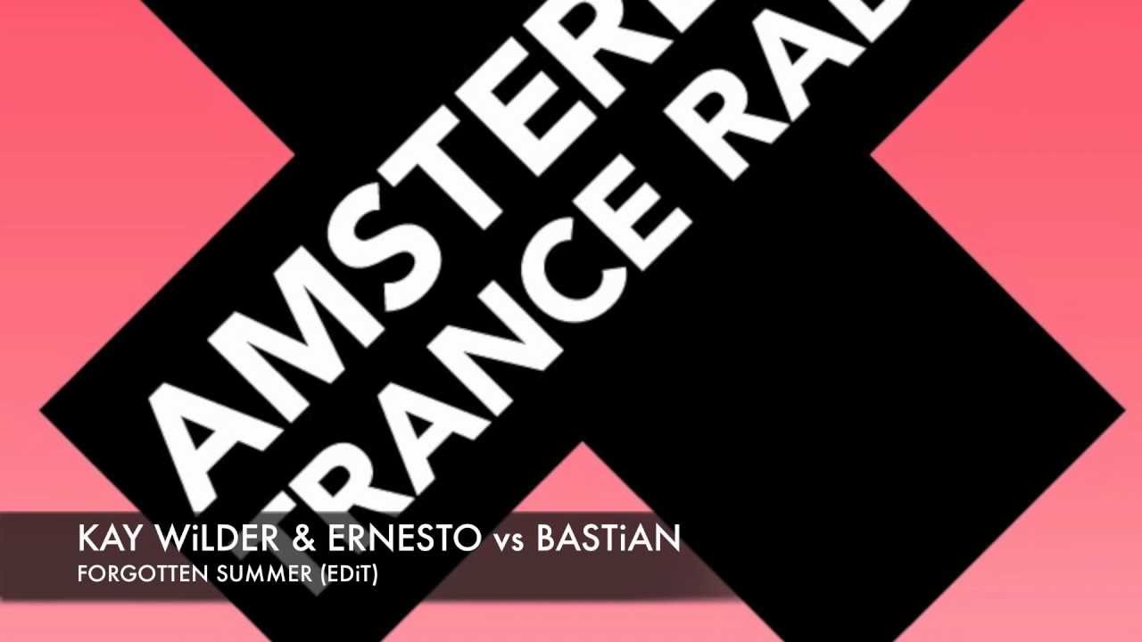 ⁣Kay Wilder & Ernesto vs Bastian - Forgotten Summer (Radio Edit) Amsterdam Trance Radio vol 5