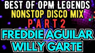 Best of OPM Legends Nonstop Disco Mix PART 2