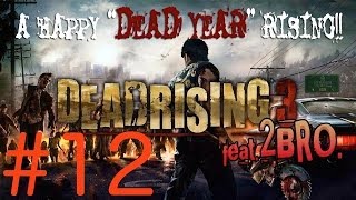 #12【アクション】弟者,兄者の「デッドライジング３」【2BRO.】