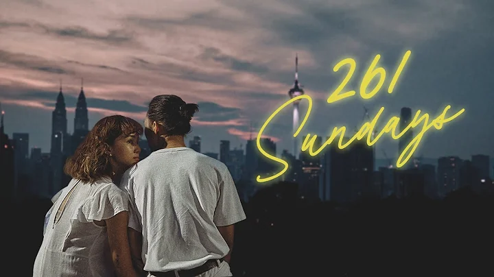 261 Sundays | Short Film