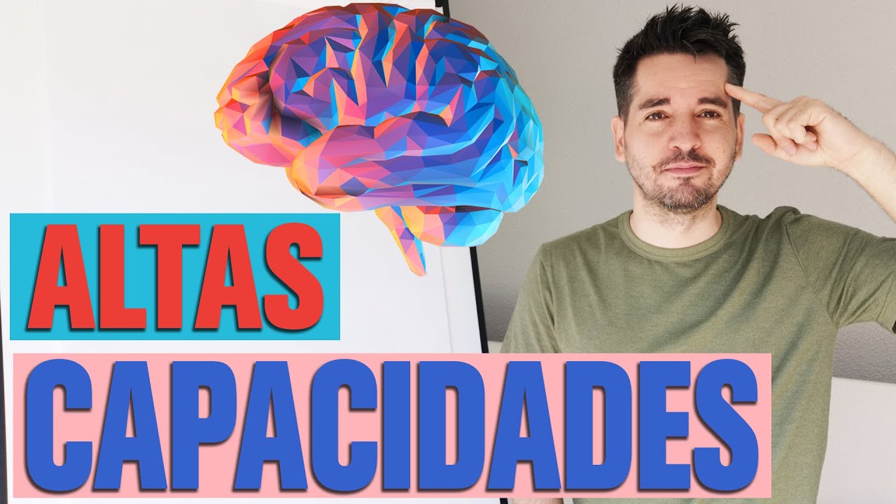ALTAS CAPACIDADES: cómo funciona nuestro cerebro | Altas Capacidades, Superdotación, CI