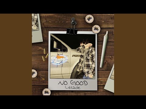 No Good - LECADE
