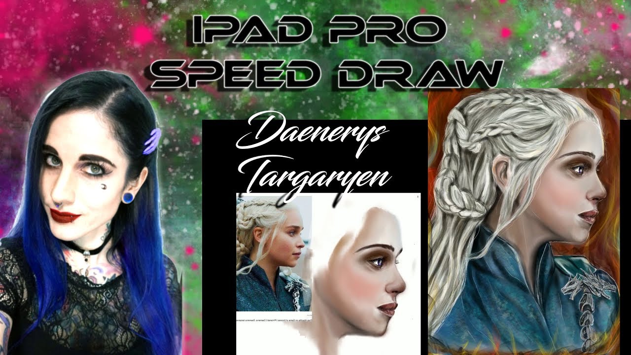 Speed Draw- iPad Pro - Daenerys Targaryen Portrait