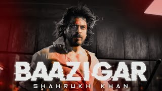 Shahrukh Khan - Baazigar Edit Shahrukh Khan Edit Baazigar Song Baazigar Edit Divine King