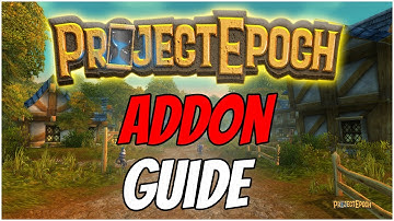 Project Epoch: Addon Guide | How to Setup & Must Have Addons!