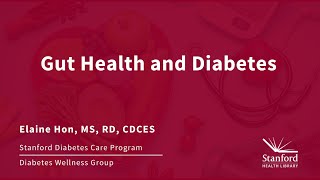 Gut Health and Diabetes: Eating for Optimal Gut Health