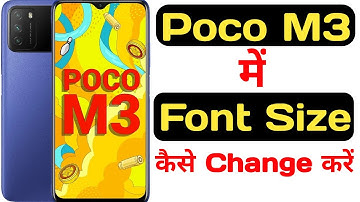 How to change font size in poco m3 || poco m3 me font size kaise change kare ||