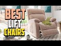Top 10 Best Lift Chairs 2022 Reviews