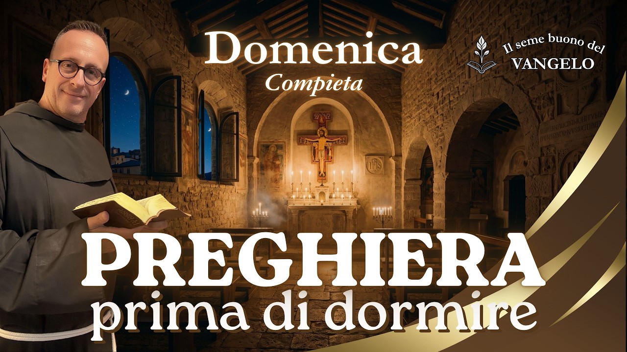 PREGHIERA DELLA SERA | Liberati dalla prigione del rancore - 13 Settembre - Frate Alessio