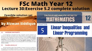 FSc Math Part 2 Lecture 30 Exercise 5.2 complete solution| eLabRary| Feasible solution set