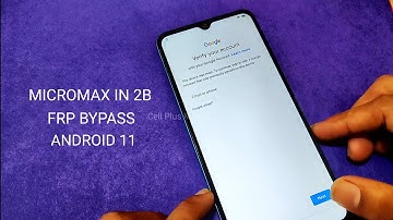 Micromax in 2b (E7544) FRP Bypass Android 11 Without PC