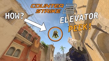 CS2 ELEVATOR PEEK Tutorial..