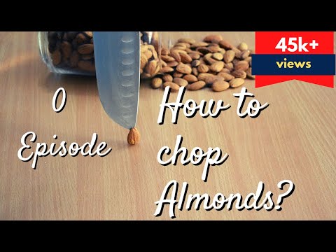 Comment couper Amandes | techniques d'amande Hacher | Comment couper les fruits secs