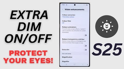 🌟Galaxy S25/S25 Edge/Ultra: How to Turn On/Off EXTRA DIM