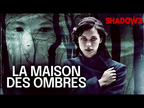 LA MAISON DES OMBRES trailer - Shadowz
