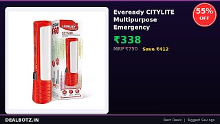 Eveready CITYLITE Multipurpose Emergency Rechargeable... at Rs.338 — 55% OFF | Amazon Deal Today