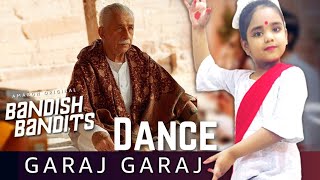 Garaj Garaj Bandish Bandits Song By-Myra Singh