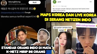 MAKIN MEMANAS! NETIZEN INDO SERANG MAPS KOREA DAN LIVE KOREA SAMPAI NANGIS, FRUST4SI
