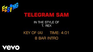T. Rex - Telegram Sam (Karaoke EZ Sing)