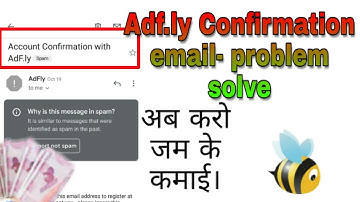 Adfly Confirmation Email Problem Solve || How to Make Money With Short Link in hindi 2019