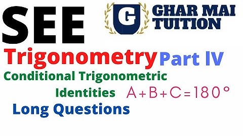 Trigonometry... Conditional Trigonometric Identities...Short Questions...Part IV..SEE