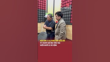 Màn song ca Ai Chung Tình Được Mãi từ 2 người đàn ông từng trải khiến người xe xúc động | TGT