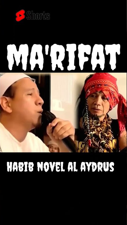 habib novel Al aydrus||tentang ma'rifat||#shorts