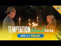 Temptation Island 2026 Eps 5-7 Recap