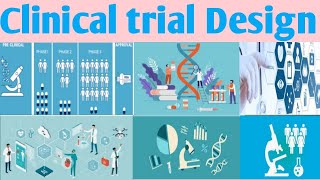 Clinical Trial Design| Phase IV study| Clinical Study design