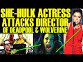 SHE-HULK ACTRESS FREAKS OUT WITH DIRECTOR OF DEADPOOL &amp; WOLVERINE AFTER GETTING FIRED BY DISNEY!