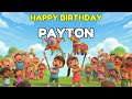 PAYTON Happy Birthday Song 👑 Premium 3D Animation