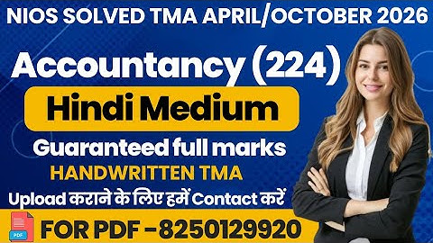 NIOS Accountancy 224 tma solved 2025-26 class 10 | Accountancy 224 assignment solved 2026 in Hindi