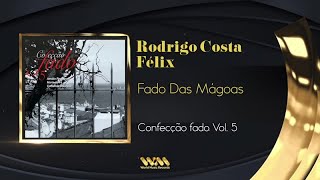 Video thumbnail of "Rodrigo Costa felix - Fado Das Mágoas"