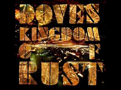 Doves - Kingdom of rust [Kingdom of rust] Music video