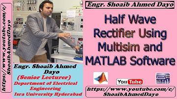 Half Wave Rectifier using MATLAB and Multisim Software | MATLAB Simulink and Multisim Lab Experiment