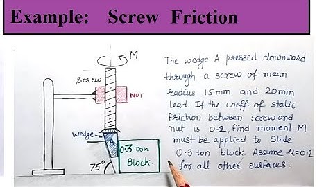 L6.11 Friction|| Screw Friction #Problem|| Moment || Engineering Mechanics| First year Student