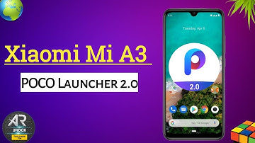 Poco Launcher in Mi A3 |Best Launcher For Xiaomi Mi A3 | Poco Launcher 2.0