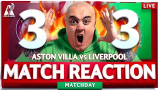 ASTON VILLA 3-3 LIVERPOOL! Craig's LIVE Match Reaction