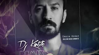 Dj Kantik Ft. Erkin Koray - Öyle Bir Geçer Zaman Ki (Türkçe Remix) 2012 Resimi