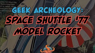 Space Shuttle Flying Model Rocket #ModelRockets #GeekArcheology